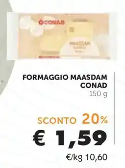 Conad Formaggio Maasdam Conad offerta