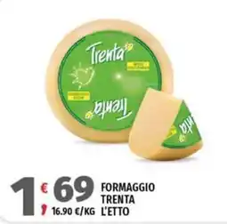Vivo Supermercati Formaggio Trenta offerta