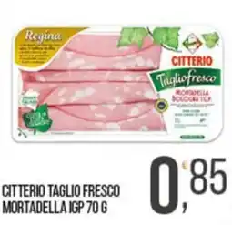 Cash pro Citterio taglio fresco mortadella igp offerta