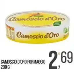 Cash pro Camoscio d'Oro formaggio offerta