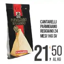 Cash pro Cantarelli Parmigiano Reggiano offerta