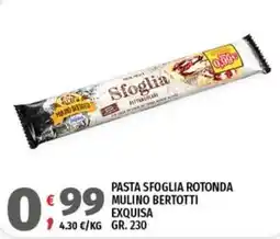 Vivo Supermercati Pasta sfoglia rotonda Mulino Bertotti Exquisa offerta