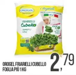Cash pro Orogel friarielli cubello offerta