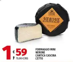 Vivo Supermercati Formaggio mini nerone l'antica cascina offerta