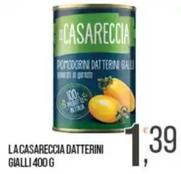 Cash pro La Casareccia datterini gialli offerta