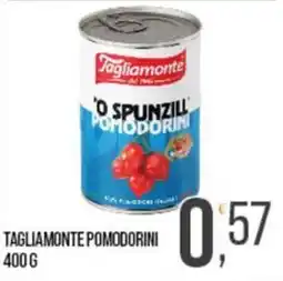 Cash pro Tagliamonte pomodorini offerta