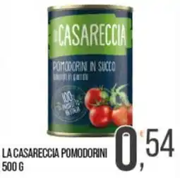 Cash pro La Casareccia pomodorini offerta