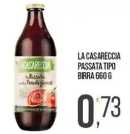 Cash pro La casareccia passata tipo birra offerta