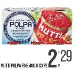 Cash pro Mutti polpa fine offerta