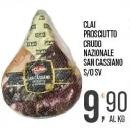 Cash pro Clai prosciutto crudo nazionale san cassiano offerta