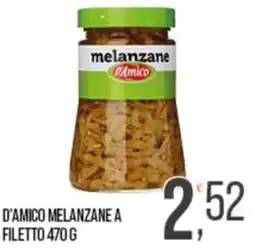 Cash pro D'Amico melanzane a filetto offerta