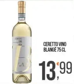 Cash pro Ceretto vino blangé offerta