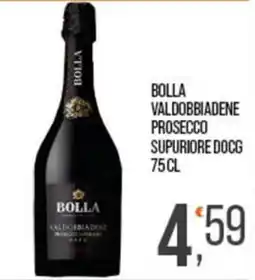 Cash pro Bolla Valdobbiadene Prosecco Sup. DOCG offerta