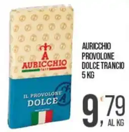Cash pro Auricchio provolone dolce trancio offerta