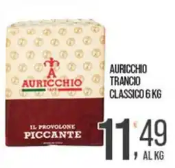 Cash pro Auricchio il provolone piccante offerta
