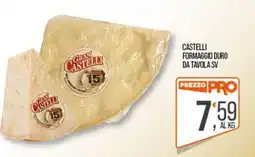 Cash pro Castelli formaggio duro da tavola sv offerta