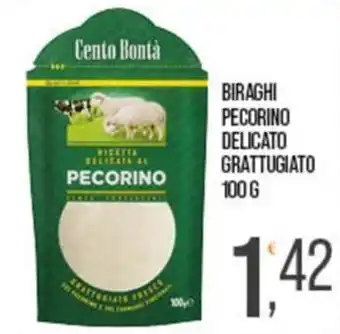 Cash pro Cento Bontà Pecorino delicato grattugiato offerta