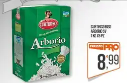 Cash pro Curtiriso riso Arborio offerta