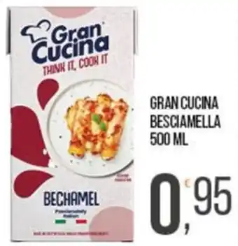Cash pro Gran Cucina Besciamella offerta