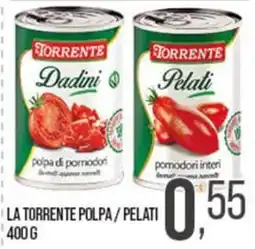 Cash pro La Torrente polpa / pelati offerta