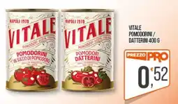 Cash pro Vitale pomodorini / datterini offerta