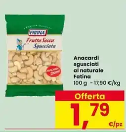 Eurospar Anacardi sgusciati al naturale Fatina offerta