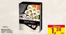 Eurospar Riso per sushi Despar Premium offerta