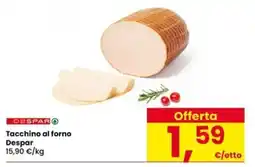 Eurospar Tacchino al forno Despar offerta