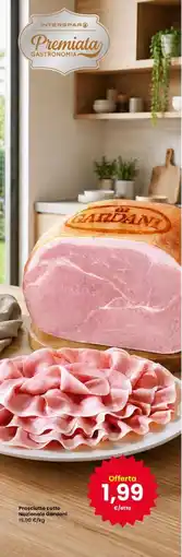 Eurospar Prosciutto cotto Nazionale Gardani offerta