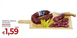 Supermercati Nonna Isa Salsiccia classica di Desulo Rovajo offerta