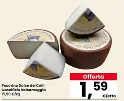 Eurospar Pecorino Dolce dei Colli Caseificio Valsamoggia offerta