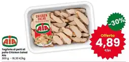 Eurospar Tagliata di petti di pollo Chicken Salad Aia offerta