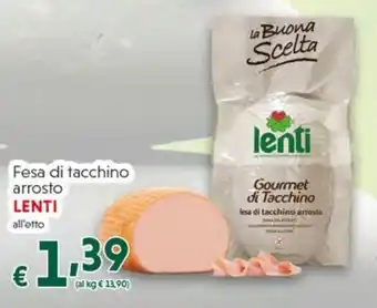 Fesa di tacchino arrosto LENTI