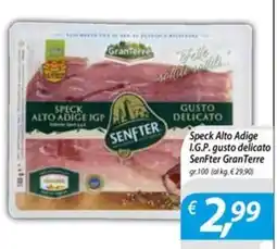 DiMeglio Speck Alto Adige I.G.P. gusto delicato SenFter GranTerre offerta