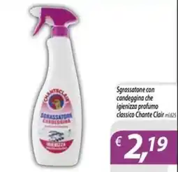 DiMeglio Sgrassatore candeggina classico Chante Clair offerta