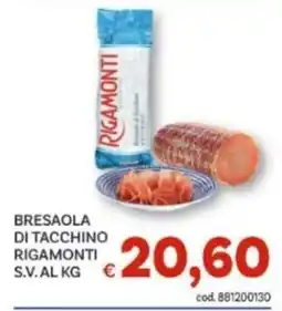 Vivo Supermercati Bresaola di tacchino Rigamonti offerta