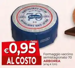 Supermercati Nonna Isa Formaggio vaccino semistagionato 70 Arborea offerta