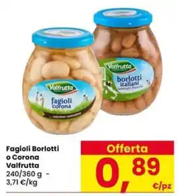 Eurospar Fagioli Borlotti o Corona Valfrutta offerta
