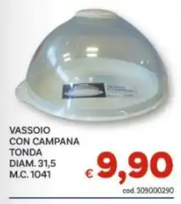 Vivo Supermercati Vassoio con campana tonda offerta