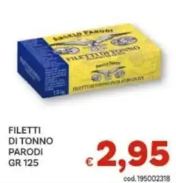 Vivo Supermercati Filetti di tonno Parodi offerta