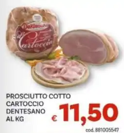 Vivo Supermercati Prosciutto cotto Cartoccio Dentesano offerta