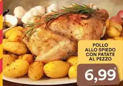 Supermercati Pasquale Prisco Pollo allo spiedo con patate al pezzo offerta