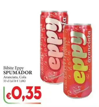 Bibite Eppy SPUMADOR Aranciata, Cola
