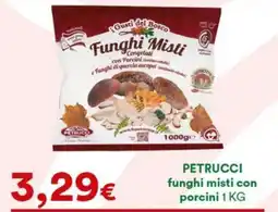 Supermercati Pasquale Prisco Petrucci funghi misti con porcini offerta