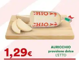Supermercati Pasquale Prisco Auricchio provolone dolce offerta