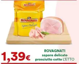 Supermercati Pasquale Prisco Rovagnati prosciutto cotto offerta