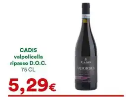 Supermercati Pasquale Prisco Cadis valpolicella ripasso D.O.C. offerta