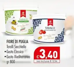 Cash & Carry Grossy Fiore di Puglia Taralli Secchiello offerta