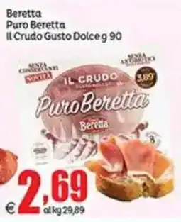 Elite Puro Beretta Il Crudo Gusto Dolce offerta