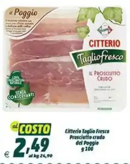 Elite Citterio Taglio Fresco Prosciutto crudo del Poggio offerta